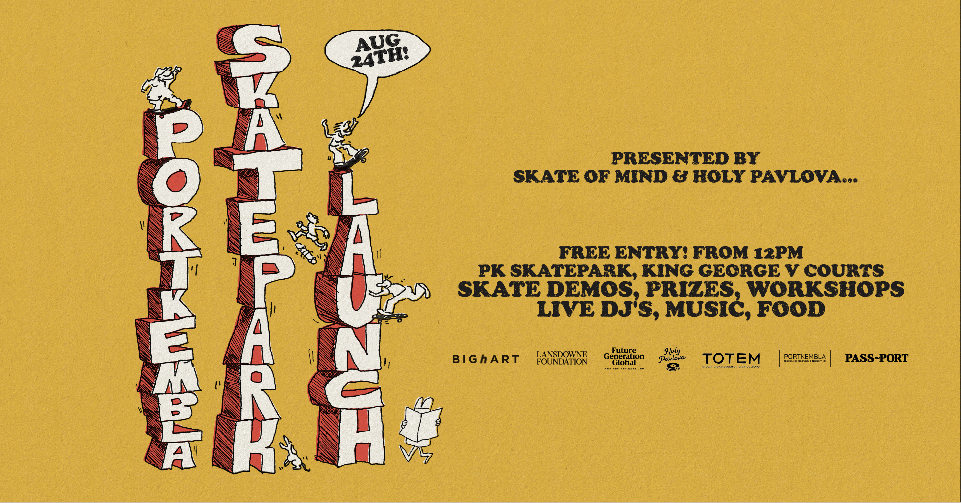 Yellow event poster featuring illustrated animals around large text "Port Kemba Skatepark Launch" with event details for a skatepark launch on August 24th, including demos, music, food, and prizes.